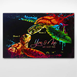 Personalized You And Me We Got This Turtle Couple Poster Canvas Print