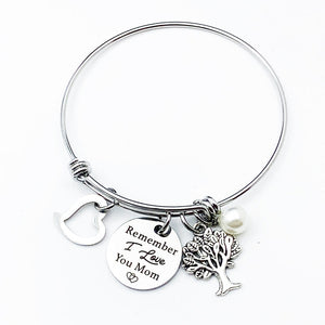 Remember I love you mom Bracelet