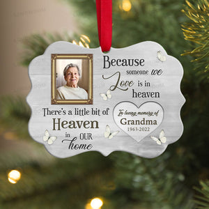 Because someone we love Personalized Ornament