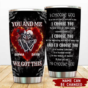 Custom Personalized Skull Tumbler - Skull Gift For Couple/ Memorial Gift - I Choose You