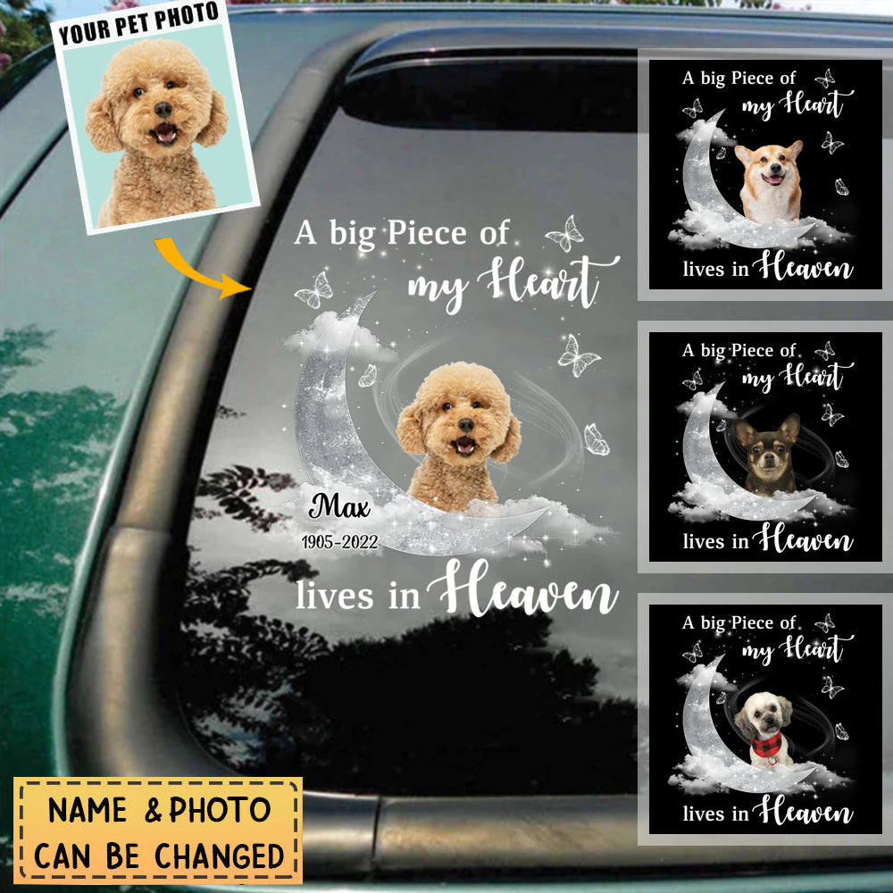 Memorial Upload Photo On Moon, A Big Piece Of My Heart Lives In Heaven Personalized Decal