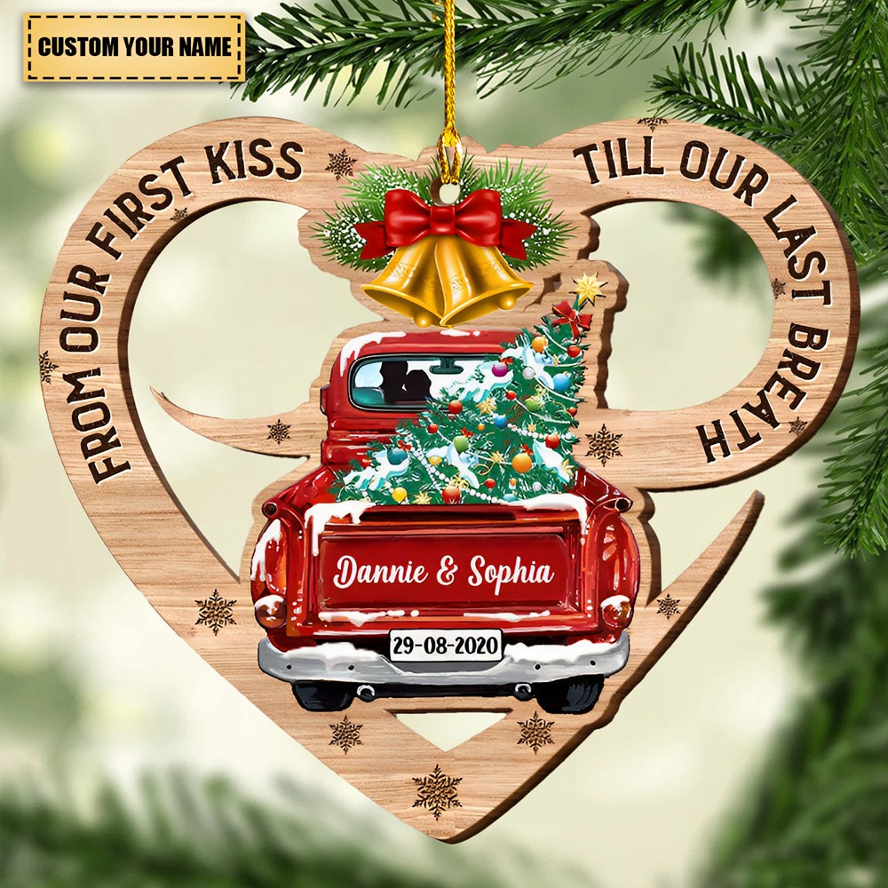 Personalized From Our First Kiss Till Our Last Breath Christmas Red Truck Acrylic Ornament