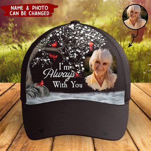 I'm Always With You - Personalized Photo Classic Cap