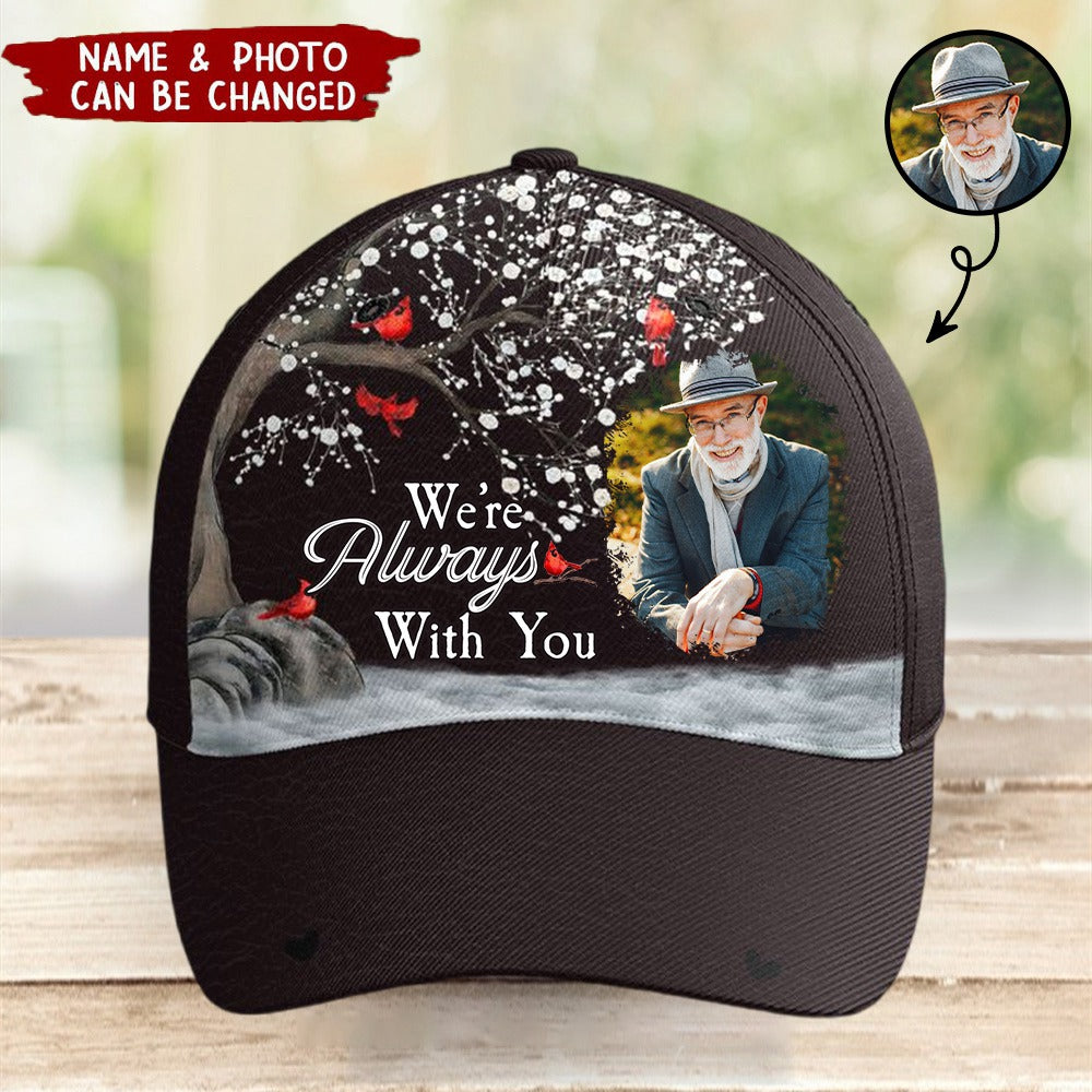 I'm Always With You - Personalized Photo Classic Cap