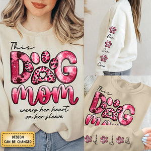 Life Is Better With Dog - Dog mom Personalized Sweatshirt