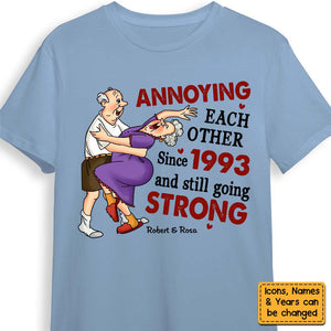 Personalized Gift For Old Couples Annoying Each Other Since T-Shirt