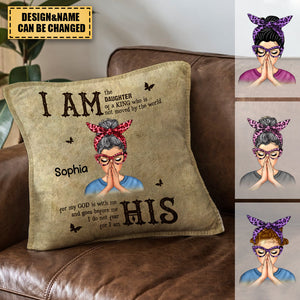 Personalized God Woman Warrior I Am The Daughter Of The King Do Not Fear Beacause I Am His Pillow