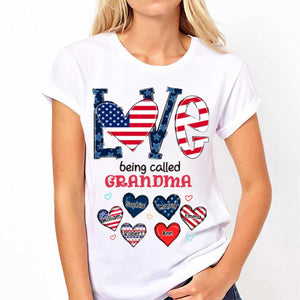 Personalized Love Is Being Called Grandma Auntie Mom American Flag Pattern T-shirt