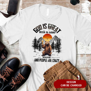 Personalized God Is Great Beer Is Good And People Are Crazy Pure cotton T-shirt