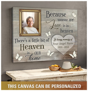 Because someone we love Personalised Memorial Canvas Prints