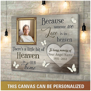 Because someone we love Personalised Memorial Canvas Prints