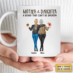 Mother & Daughters A Bond That Can't Be Broken - Gift For Mom, Mother, Grandma - Personalized Mug