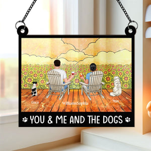 You And Me And The Dogs - Personalized Window Hanging Suncatcher Ornament