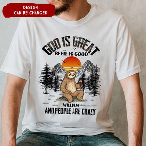 Personalized God Is Great Beer Is Good And People Are Crazy Pure cotton T-shirt