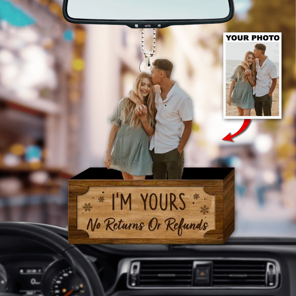 Personalized Photo I'm Yours No Returns Or Refunds Couple Ornament