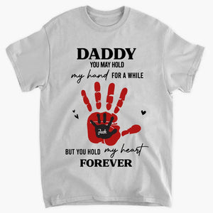 Personalized T-Shirt - Father's Day You Hold My Heart Forever