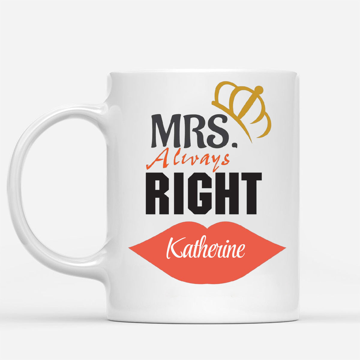 “Mr. Right and Mrs. Always Right” Personalized Couple Mugs