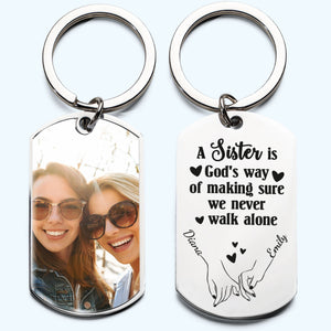 A Sister Is God’s Way - Personalized Stainless Steel Keychain