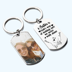 A Sister Is God’s Way - Personalized Stainless Steel Keychain