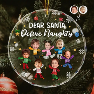 Custom Photo Dear Santa Define Naughty Family Kids - Personalized Acrylic Ornament