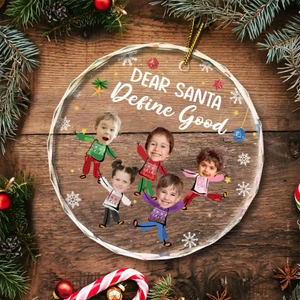 Custom Photo Dear Santa Define Naughty Family Kids - Personalized Acrylic Ornament