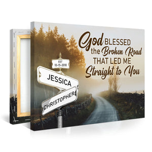 Personalized God Blessed The Broken Road Couple Gift Canvas Print