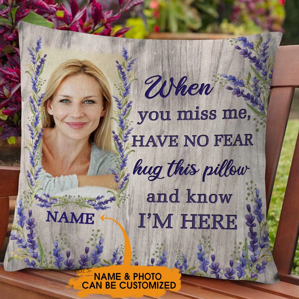 Personalized Have No Fear Hug This Memorial Pillow