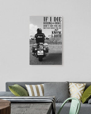 Motorcycle Don't cry for me instead smile for me Personalized Canvas Prints