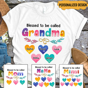 Blessed To Be Called Grandma, Nana And Sweet Heart Grandkids Personalized T-Shirt