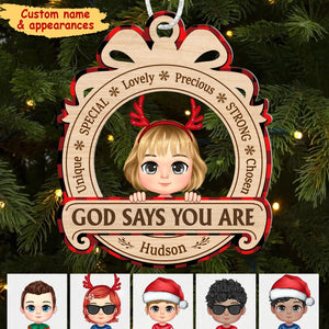 God says you are Cute Kids Christmas Vibe Affirmation Personalized Ornament