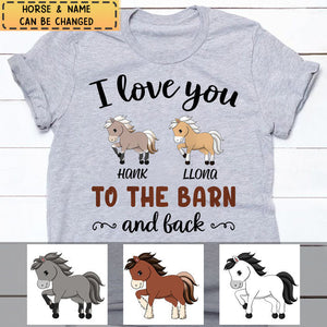 Personalized Horse To The Barn T-Shirt