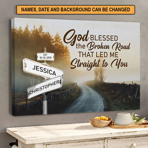 Personalized God Blessed The Broken Road Couple Gift Canvas Print