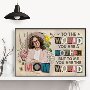 You Are The World To Me Mother's Day Gift For Mom Personalized Canvas Print