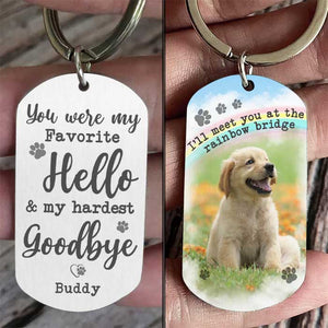 You Were My Hardest Goodbye Personalized Dog Stainless Steel Keychain