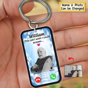 Personalized The Call I Wish I Could Answer Heaven Memorial Keychain