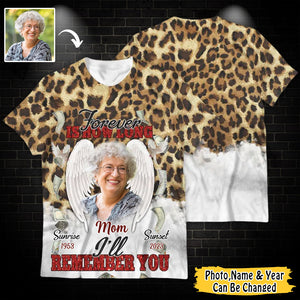 Personalized Memorial Shirt Angel Wings Leopard Forever Is How Long I'll Remember You 3D T-Shirt