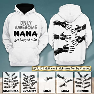 Personalized Only Awesome Grandma Kid Get Hugged A Lot Hoodie