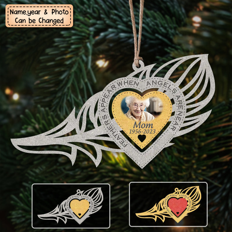 Personalized Feathers Appear When Angels Are Near Christmas Memorial Ornament