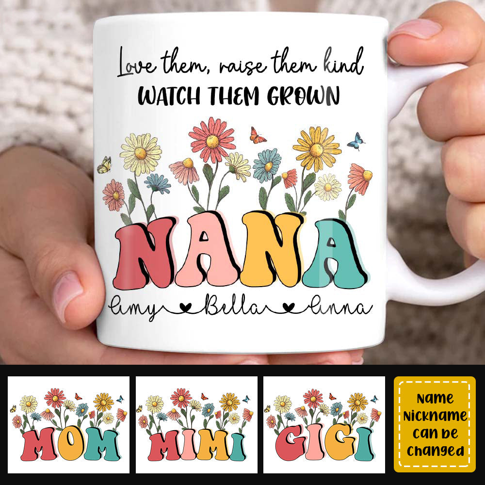 Personalized Grandma Love Them Raise Them Kind Mug