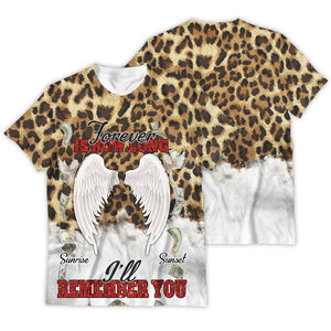 Personalized Memorial Shirt Angel Wings Leopard Forever Is How Long I'll Remember You 3D T-Shirt