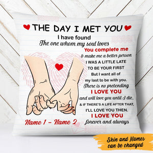 Personalized Couple The Day I Meet You Pillow