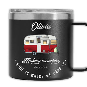 Home Is Where We Park It Camping- Camper Couple Gift - Personalized 14oz Stainless Steel Tumbler With Handle