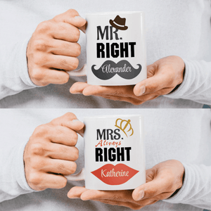 “Mr. Right and Mrs. Always Right” Personalized Couple Mugs