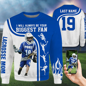 Personalized Hoodie I Will Always Be Your Biggest Fan All Over Print Hoodie For Lacrosse Mom Dad Grandma Sport Family