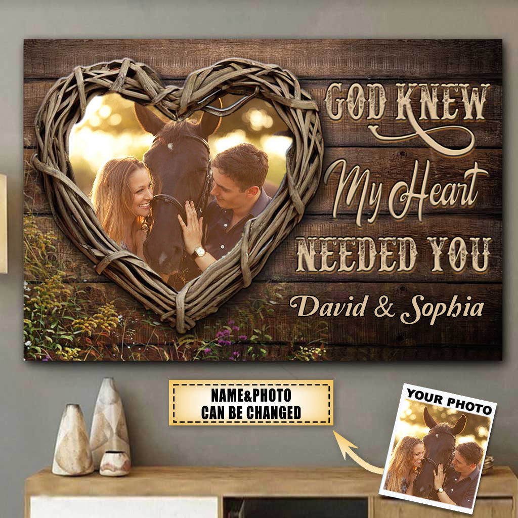 God Knew My Heart Needed You - Personalized Couple Horse Poster