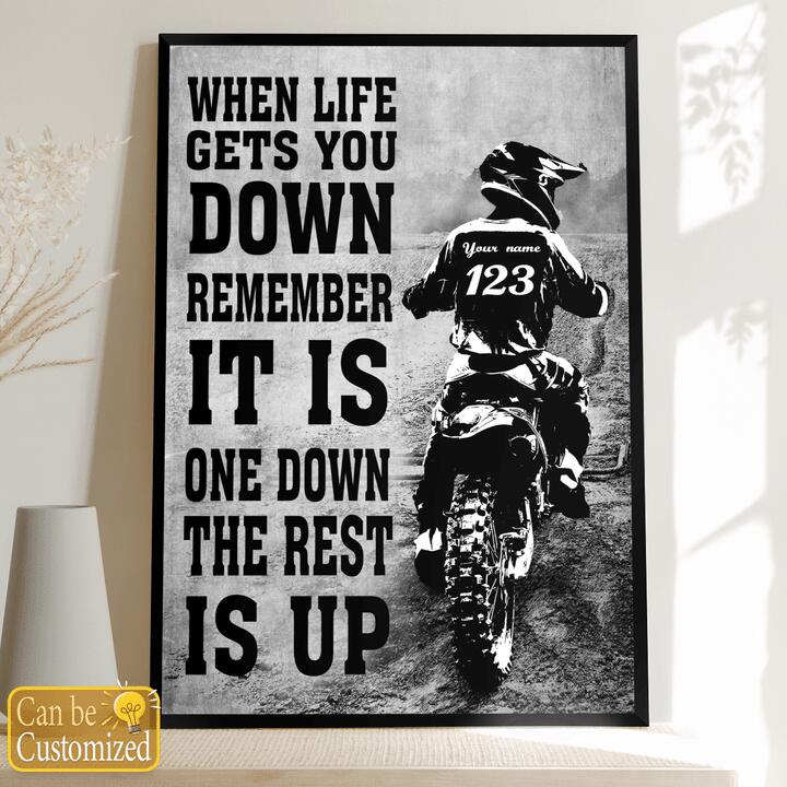 WHEN LIFE GETS YOU DOWN REMEMBER IT'S ONE DOWN THE REST IS UP PERSONALIZED CANVAS