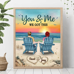 Custom Personalized Couple Poster - Gift Idea For Couple - You & Me We Got This