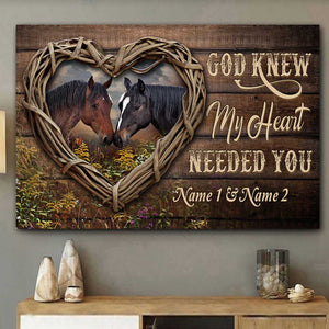 God Knew My Heart Needed You - Personalized Couple Horse Poster