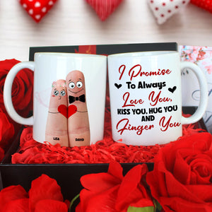 I Promise To Always Finger You Personalized Mug, Couple Gift