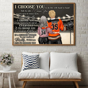 Personalized Hockey Couple Poster - I Choose You To Do Life With Hand In Hand, Side By Side